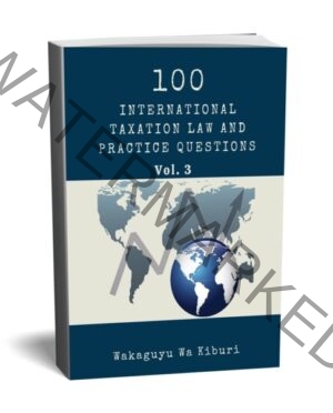 100 International Taxation Law and Practice Questions (Vol. 3)