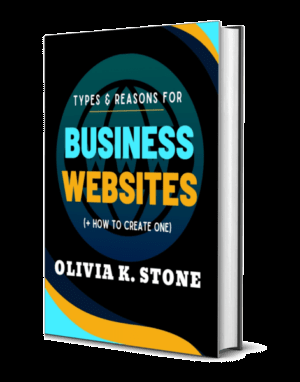 Types and Reasons for Business Websites
