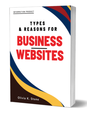 Types and Reasons for Business Websites