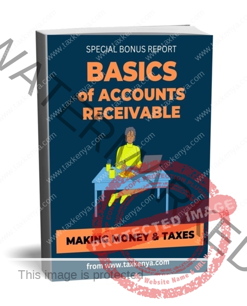 Basics of Accounts Receivable, Making Money, and Taxes